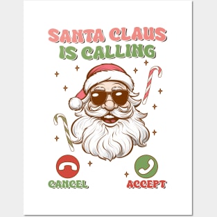 Santa claus is calling Posters and Art